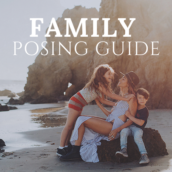 Family Posing Guide