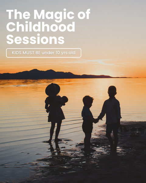 The MAGIC of CHILDHOOD sessions!